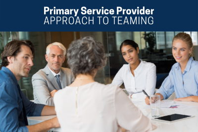 Primary Service Provider Approach to Teaming